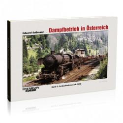 Dampfbetrieb in Österreich -  Eduard Saßmann