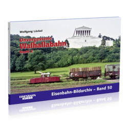 Unvergessene Walhallabahn (2) - Wolfgang Löckel