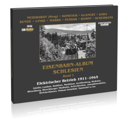 Eisenbahn-Album Schlesien Band 1 Eisenbahn-Album Schlesien Band 1