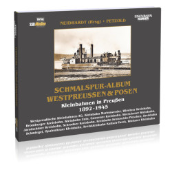Schmalspur-Album Westpreussen & Posen Schmalspur-Album Westpreussen & Posen