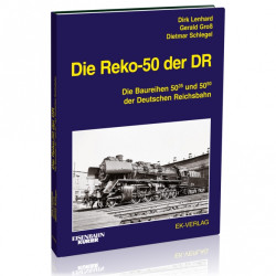 Die Reko-50 der DR - Dirk Lenhard / Dietmar Schlegel / Gerald Groß Die Reko-50 der DR - Dirk Lenhard / Dietmar Schlegel / Gerald Groß