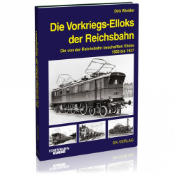 Die Vorkriegs-Elloks der Reichsbahn - Dirk Winkler