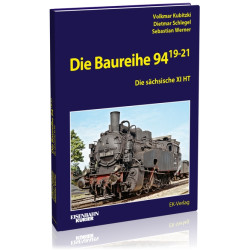 Die Baureihe 94.19-21 - Volkmar Kubitzki, Dietmar Schlegel, Sebastian Werner Die Baureihe 94.19-21 - Volkmar Kubitzki, Dietmar Schlegel, Sebastian Werner