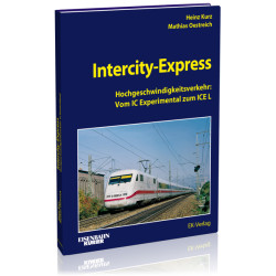 Intercity-Express - Heinz Kurz, Mathias Oestreich