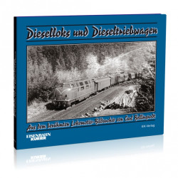 Dieselloks und Dieseltriebwagen - Carl Bellingrodt